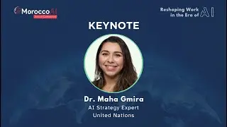 MoroccoAI Conference 2023 - Keynote - Dr. Maha Gmira