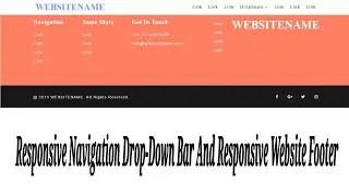 Responsive Navigation Drop-Down Bar And Responsive Website Footer