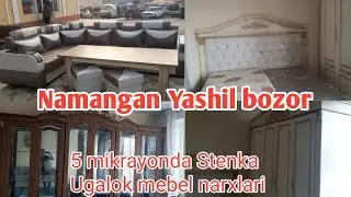 Namangan Baraxolka Zelyonni Bozor Stenka kuxinni ugalok Spalni tumba shkaf narxlari,