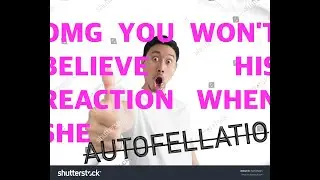 Autofellatio
