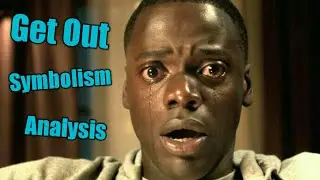 Get Out Horror Movie Symbolism Analysis and Review [Jordan Peele 2016 - 2017]