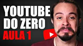 The Ultimate Guide to Getting Started on YouTube (Lesson 1 of 3)