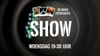De Rooij Fotografie Show - 20 januari 2021