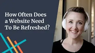 How Often Does a Website Need To Be Refreshed?