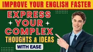 Learn Compound Sentences To Express Complex Thoughts In English | Learn English Compound Sentences