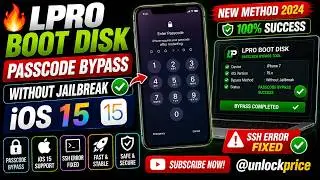 🔥 Lpro Boot Disk - Passcode Bypass | Without Jailbreak IOS 15 ✔️ SSH Error Fixed | 