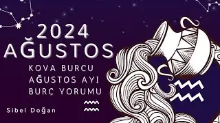 KOVA BURCU AĞUSTOS AYINDA NELER BEKLİYOR?