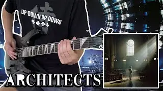 ARCHITECTS - Goliath (feat. Simon Neil) (GUITAR COVER)