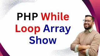 Show Array String through While Loop PHP - Bangla -Dream IT