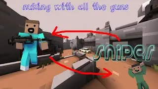 Nuke with all the weapons: SNIPER