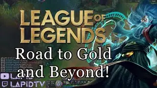LoL: Road to Gold and Beyond!  Zilean OTP Full Game!