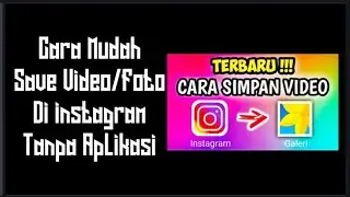 Cara Download Video dan Foto Instagram Di HP Android