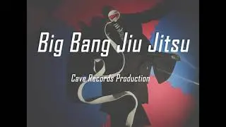 Big Bang Jiu Jitsu