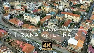Tirana After Rain - 🇦🇱 Albania 2020 [Drone Footage] 4K