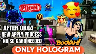 OB44 NEW APPLY PROCESS+SETUP ONLY HOLOGRAM LOCATION | FULL SAFE ANTIBLACKLIST RANK WORKING FILE ♨️