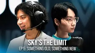 Something Old, Something New | Sky's The Limit EP. 5