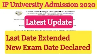IP University New Update 2020 - IP University Last Date Extended