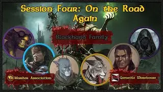 [5E DnD] Blackhand Family, Session Four: On the Road Again