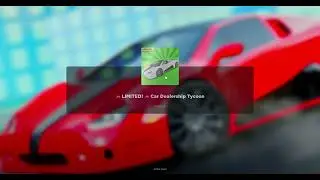 OP new money glitch in car dealership tycoon!!! (PATCHED)