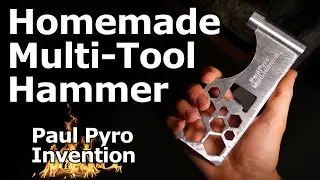 Homemade Multi Hammer [Paul Pyro Invention]