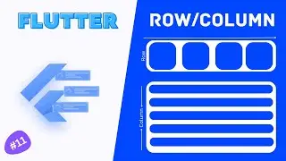 ROW AND COLUMN in Flutter | Flutter Course #11 