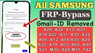 All Samsung Galaxy Frp Bypass 2025 (100% DONE) Android 12-13-14 Latest Code Frp Unlock Without Pc