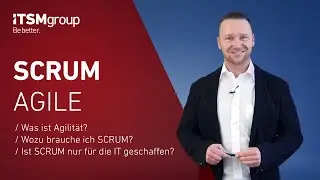 Was ist Agilität und warum brauche ich Scrum?