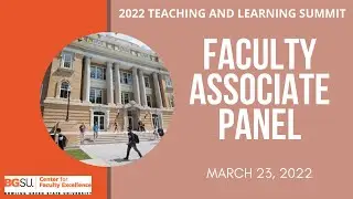 Faculty Associate Panel - BGSU Teaching and Learning Summit 2022