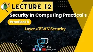 SIC Practical 8: Layer 2 VLAN Security || BSc IT students || Mumbai University