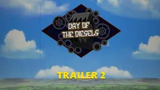 Day of the Diesels Rewrite | Trailer