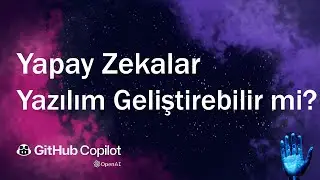 Yapay Zeka Yazılım Geliştirebilir Mi? Gelecekte Yazılım Geliştiriciliği - Github Copilot İncelemesi