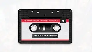 10 Classic Anime sound Effects from 90's - Copyright Free - Fair Use