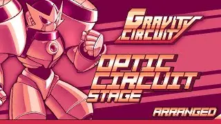 Gravity Circuit: Optic Circuit Stage (Arranged)