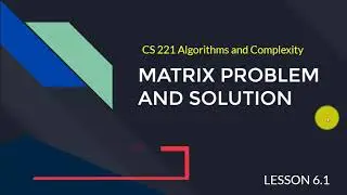 LESSON 6.1 Sample Problem and Solution using Matrix (Part 3)