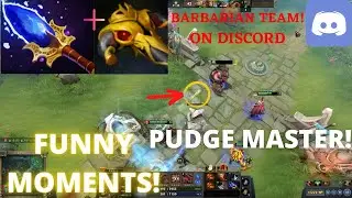 Pudge MASTER MID With BARBARIAN TEAM || FUNNY MOMENTS (DISCORD)