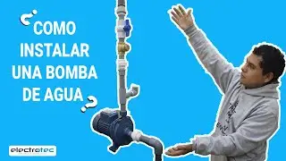 Cómo instalar una BOMBA DE AGUA paso a paso