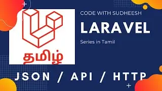 Laravel Json and HTTP connection in Tamil