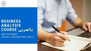 SRS Document - Overall Description Part 2 [Ar]