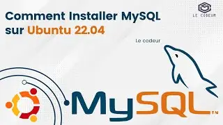 Guide Complet : Comment Installer MySQL sur Ubuntu 22.04 | Tutoriel Débutant