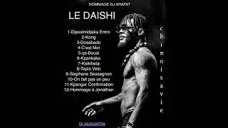 DJ Augustin MIX Hommage a Dj Arafat Le DAISHI