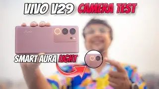 Vivo V29 Camera test by a Photographer |