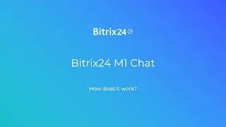 Bitrix24 M1 chat