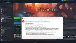 Fix Stellaris Error A JavaScript Error Occurred In The Main Process After Installing Windows Update