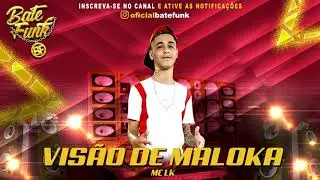 Mc LK - Visão de maloka (DJ MG)