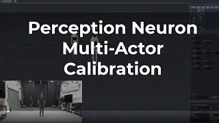 Perception Neuron | Multi-Actor Calibration