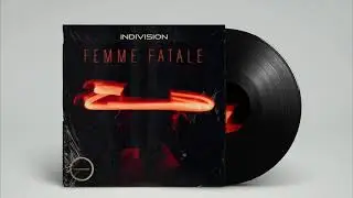 Indivision -Femme Fatale