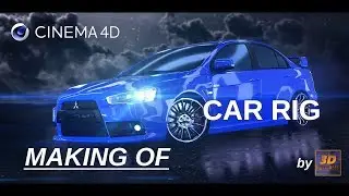 Making of Cinema 4D Car Rig by 3D-TUTORIAL