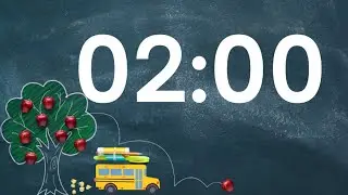 2 Minute Back to school timer with music and alarm