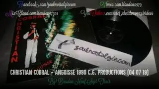 ZOUK NOSTALGIE - CHRISTIAN COBRAL Angoisse 1990 C.G. Productions (C.G. 04 07 19) By DOUDOU 973
