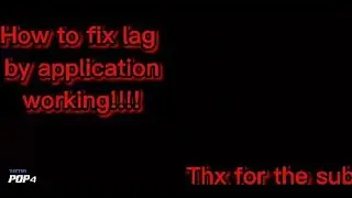 How to fix lag (working) pt2